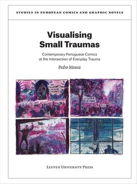 portada Visualising Small Traumas: Contemporary Portuguese Comics at the Intersection of Everyday Trauma (in English)