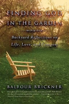 portada finding god in the garden: backyard reflections on life, love, and compost