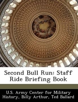 portada second bull run: staff ride briefing book (en Inglés)