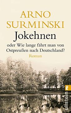 portada Jokehnen: Oder wie Lange Fährt man von Ostpreußen Nach Deutschland? (in German)