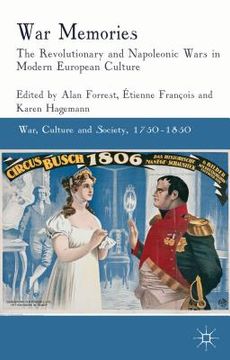 portada War Memories: The Revolutionary and Napoleonic Wars in Modern European Culture (in English)