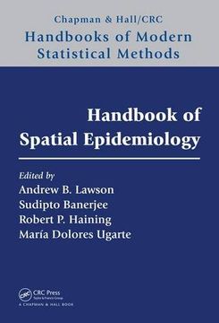 portada Handbook Of Spatial Epidemiology (chapman & Hall/crc Handbooks Of Modern Statistical Methods)