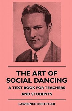 portada the art of social dancing - a text book for teachers and students (en Inglés)