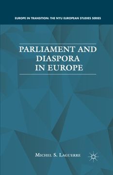 portada Parliament and Diaspora in Europe (Europe in Transition: The NYU European Studies Series)