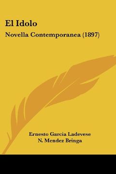 portada El Idolo: Novella Contemporanea (1897) (in Spanish)