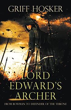 portada Lord Edward's Archer: A Fast-Paced, Action-Packed Historical Fiction Novel 