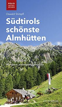 portada Südtirols Schönste Almhütten (en Alemán)