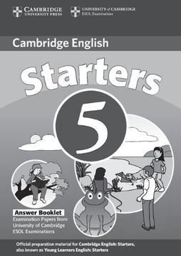 portada Cambridge Young Learners English Tests Starters 5 Answer Booklet: Examination Papers From the University of Cambridge Esol Examinations (No. 5) 