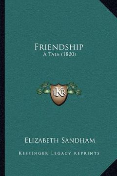 portada friendship: a tale (1820) (en Inglés)
