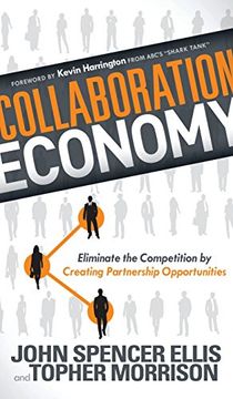 portada Collaboration Economy: Eliminate the Competition by Creating Partnership Opportunities (en Inglés)