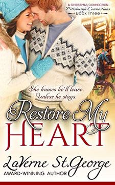 portada Restore my Heart: A Christmas Connection: Volume 3 (Pittsburgh Connections) (en Inglés)