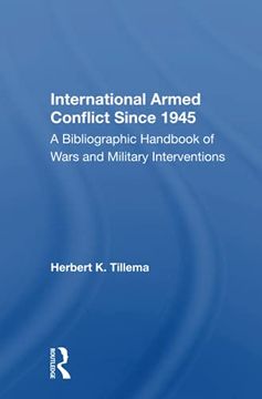 portada International Armed Conflict Since 1945: A Bibliographic Handbook of Wars and Military Interventions (in English)