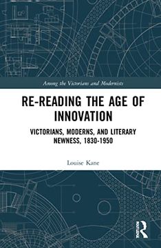 portada Re-Reading the age of Innovation (Among the Victorians and Modernists) (in English)