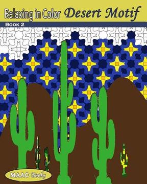 portada Relaxing in Color Desert Motif Coloring Book: Adult Coloring Book (en Inglés)