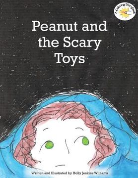 portada Peanut and the Scary Toys (in English)