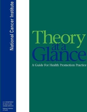 portada Theory at a Glance: A Guide for Health Promotion Practice (Second Edition) (en Inglés)