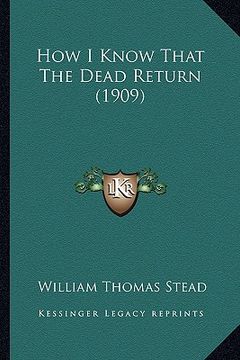 portada how i know that the dead return (1909) (in English)