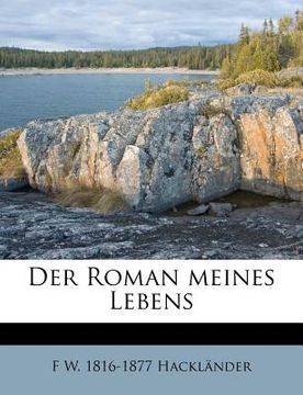 portada Der Roman Meines Lebens (en Alemán)