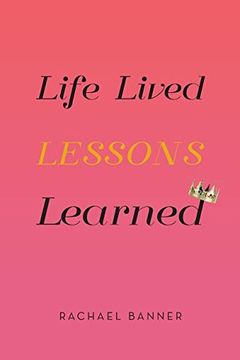 portada Life Lived Lessons Learned (en Inglés)