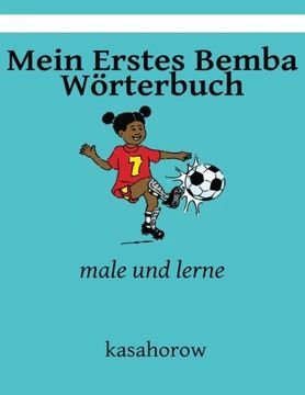 portada Mein Erstes Bemba Wörterbuch: male und lerne (kasahorow Deutsch Bemba) (German Edition)
