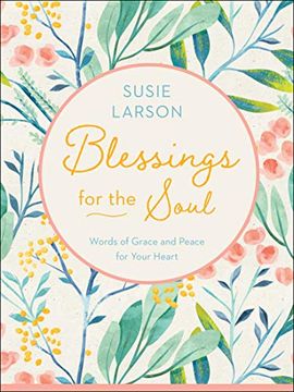 portada Blessings for the Soul: Words of Grace and Peace for Your Heart 