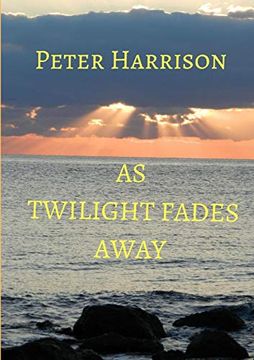 portada As Twilight Fades Away (en Inglés)