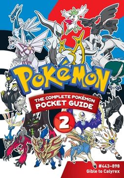portada Pokémon: The Complete Pokémon Pocket Guide, Vol. 2 (en Inglés)