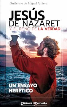 portada Jesus de Nazaret y el Reino de la Verdad