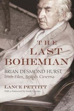 portada The Last Bohemian: Brian Desmond Hurst, Irish Film, British Cinema (Irish Studies) 