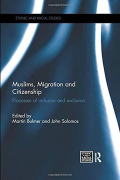 portada Muslims, Migration and Citizenship (Ethnic and Racial Studies) (en Inglés)