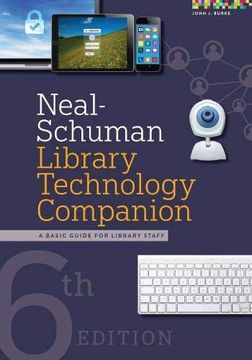portada Neal-Schuman Library Technology Companion: A Basic Guide for Library Staff (en Inglés)