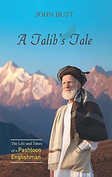 portada A Talib'S Tale: The Life and Times of a Pashtoon Englishman 
