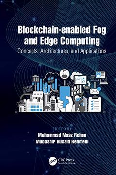 portada Blockchain-Enabled fog and Edge Computing: Concepts, Architectures and Applications: Concepts, Architectures and Applications: (en Inglés)