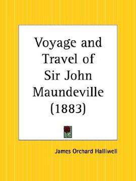 portada voyage and travel of sir john maundeville (en Inglés)