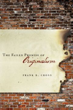 portada The Failed Promise of Originalism (en Inglés)