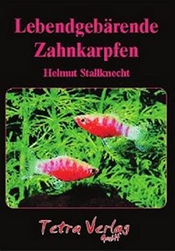 portada Lebendgebärende Zahnkarpfen: Fische für Anfänger und Experten (en Alemán)