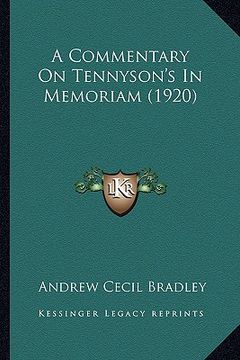 portada a commentary on tennyson's in memoriam (1920)