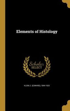 portada Elements of Histology (en Inglés)