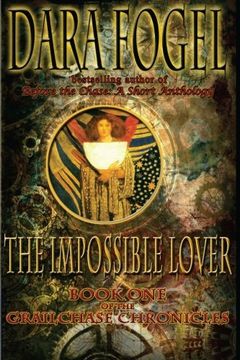 portada The Impossible Lover: Volume 1 (The GrailChase Chronicles)