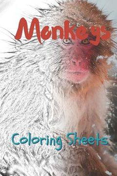 portada Monkey Coloring Sheets: 30 Monkey Drawings, Coloring Sheets Adults Relaxation, Coloring Book for Kids, for Girls, Volume 11 (en Inglés)