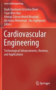 portada Cardiovascular Engineering: Technological Advancements, Reviews, and Applications (en Inglés)