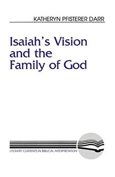 portada Isaiah's Vision and the Family of god (Literary Currents in Biblical Interpretation) (en Inglés)
