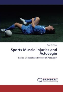 portada Sports Muscle Injuries and Actovegin: Basics, Concepts and Future of Actovegin