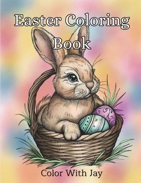 portada Easter Coloring Book: A Simple, Fun and Relaxing Holiday Activity (en Inglés)