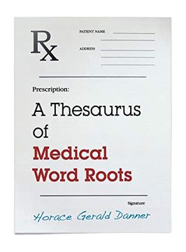 portada A Thesaurus of Medical Word Roots (en Inglés)
