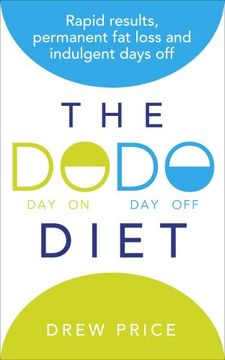 portada Dodo Diet: Rapid Results, Permanent Fat Loss And Indulgent Days Off
