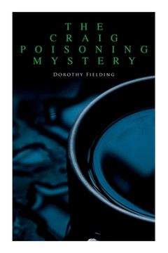 portada The Craig Poisoning Mystery: A Murder Thriller (in English)