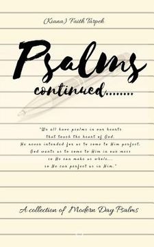 portada Psalms Continued: A Collection of Modern Day Psalms (in English)