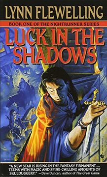 portada Luck in the Shadows: The Nightrunner Series, Book i: 1 (en Inglés)
