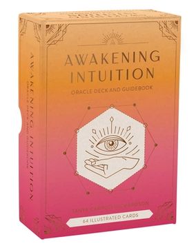 portada Awakening Intuition: Oracle Deck and Guidebook (Intuition Card Deck) (Inner World) (en Inglés)